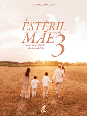 cover image of A Estéril Mãe de 3